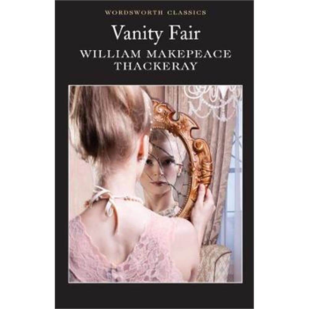 Vanity Fair (Paperback) - William Makepeace Thackeray